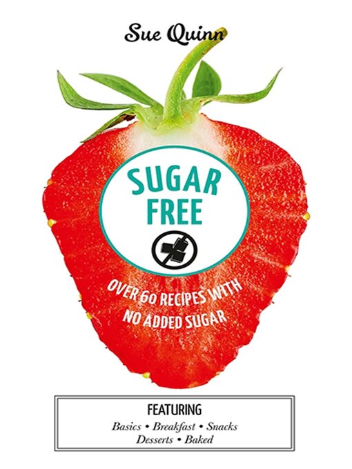 Title details for Sugar Free by Sue Quinn - Available